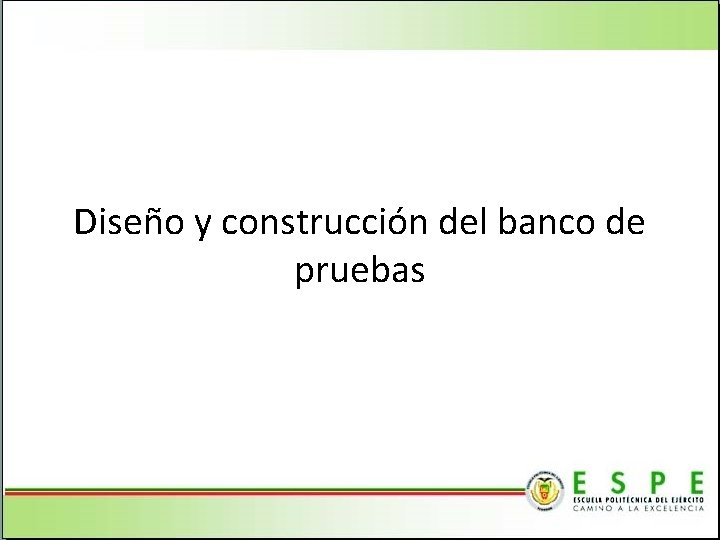 Diseño y construcción del banco de pruebas 