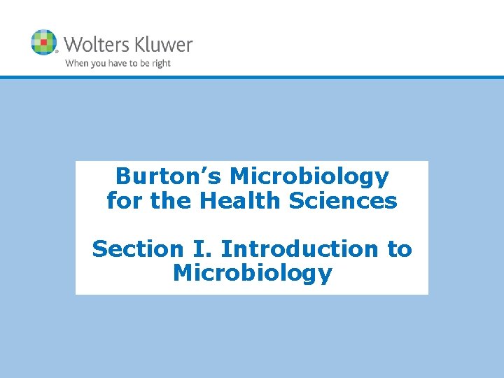 Burtons Microbiology for the Health Sciences Section I