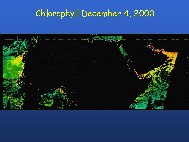 Chlorophyll December 4, 2000 