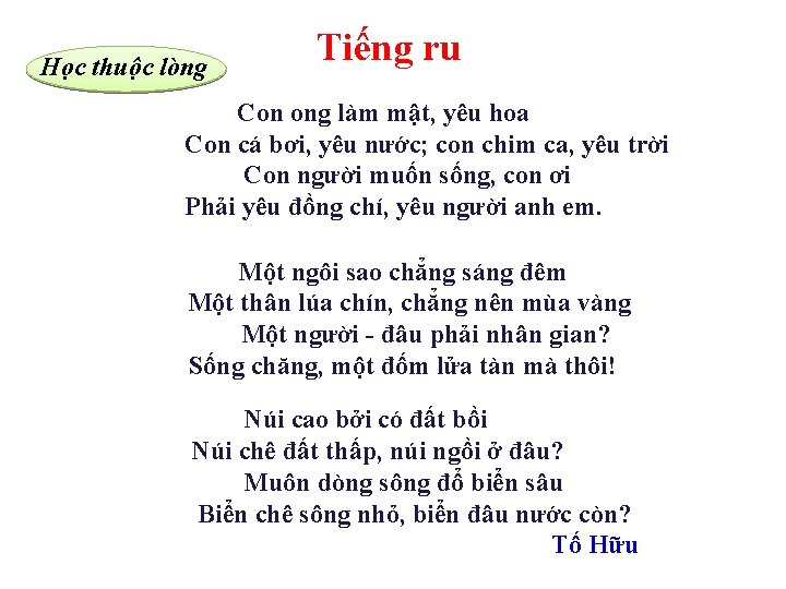 Học thuộc lòng Tiếng ru Con ong làm mật, yêu hoa Con cá bơi,