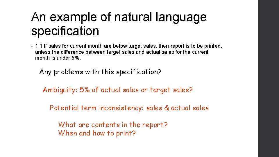 An example of natural language specification • 1. 1 If sales for current month An example of natural language specification • 1. 1 If sales for current month