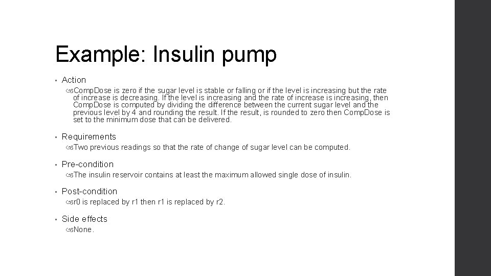 Example: Insulin pump • Action Comp. Dose is zero if the sugar level is Example: Insulin pump • Action Comp. Dose is zero if the sugar level is