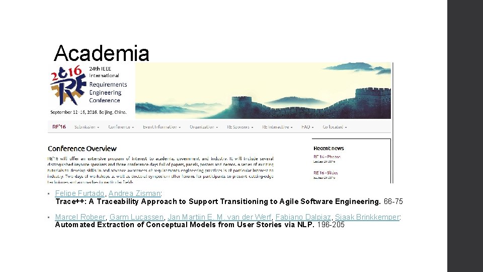 Academia • Felipe Furtado, Andrea Zisman: Trace++: A Traceability Approach to Support Transitioning to Academia • Felipe Furtado, Andrea Zisman: Trace++: A Traceability Approach to Support Transitioning to