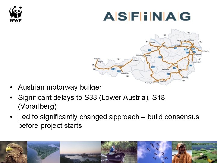  • Austrian motorway builder • Significant delays to S 33 (Lower Austria), S