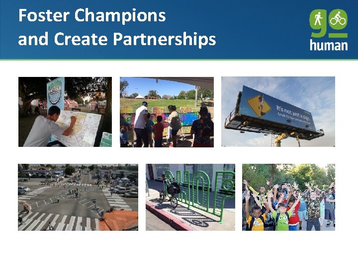 Foster Champions Approach and Schedule and Create Partnerships 