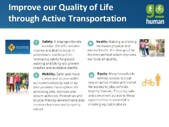 Improve our Quality of Life Approach and Schedule through Active Transportation 