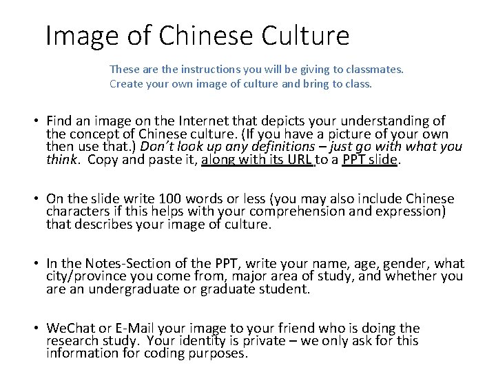 Image of Chinese Culture These are the instructions you will be giving to classmates.