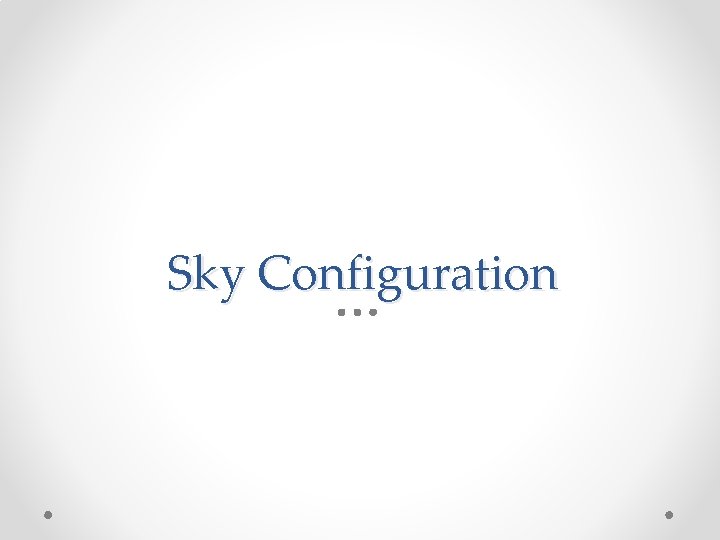 Sky Configuration 