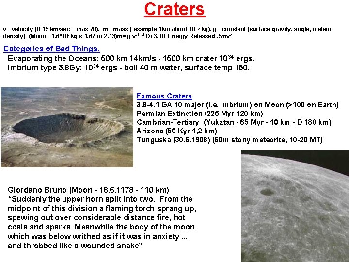 Craters v - velocity (8 -15 km/sec - max 70), m - mass (
