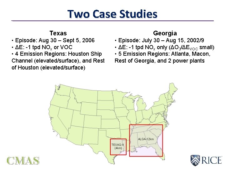 Two Case Studies Texas Georgia • Episode: Aug 30 – Sept 5, 2006 •