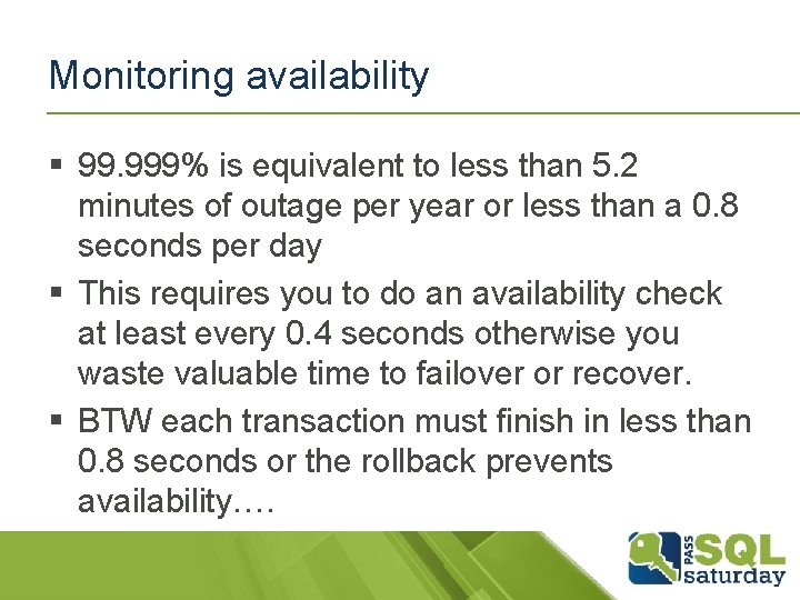 Monitoring availability § 99. 999% is equivalent to less than 5. 2 minutes of Monitoring availability § 99. 999% is equivalent to less than 5. 2 minutes of