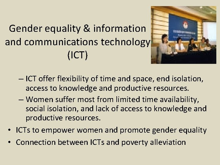 Gender equality & information and communications technology (ICT) – ICT offer flexibility of time