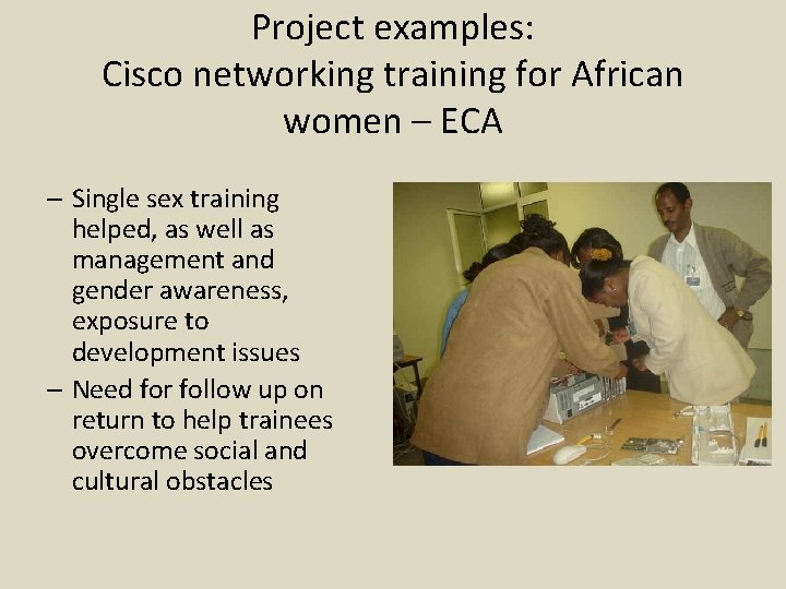 Project examples: Cisco networking training for African women – ECA – Single sex training