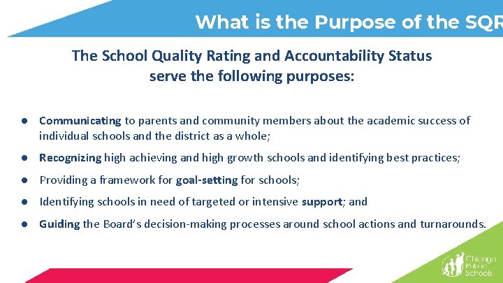 What is the Purpose of the SQR The School Quality Rating and Accountability Status What is the Purpose of the SQR The School Quality Rating and Accountability Status
