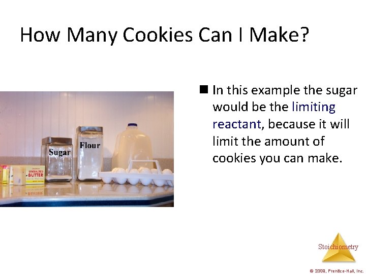 How Many Cookies Can I Make? n In this example the sugar would be