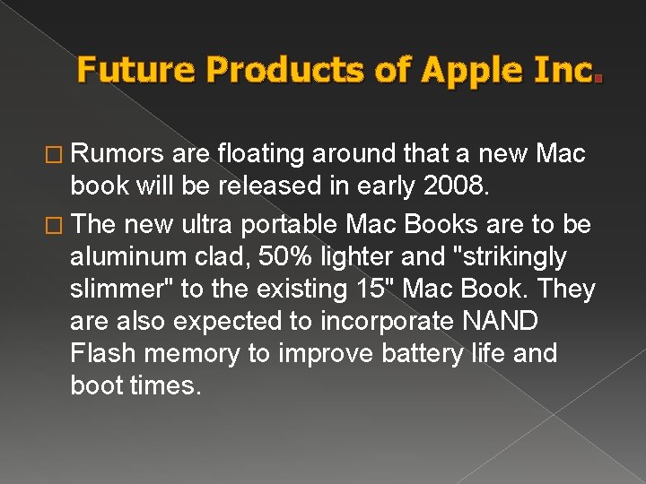 Future Products of Apple Inc. � Rumors are floating around that a new Mac Future Products of Apple Inc. � Rumors are floating around that a new Mac