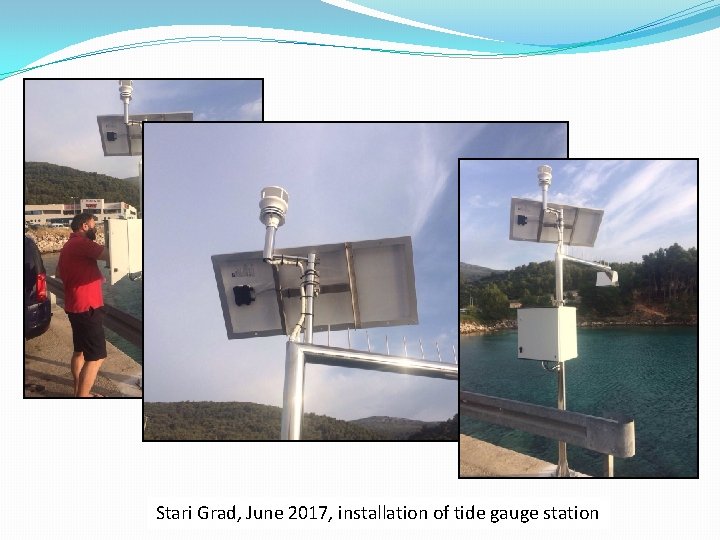 Stari Grad, June 2017, installation of tide gauge station 