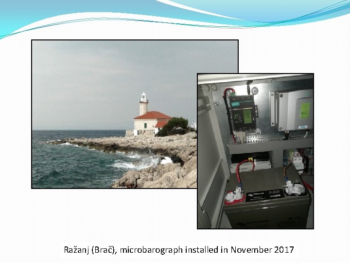 Ražanj (Brač), microbarograph installed in November 2017 
