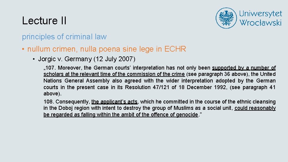 Lecture II principles of criminal law • nullum crimen, nulla poena sine lege in