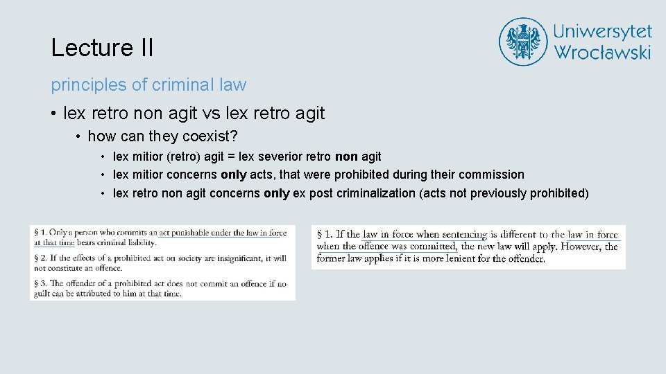 Lecture II principles of criminal law • lex retro non agit vs lex retro