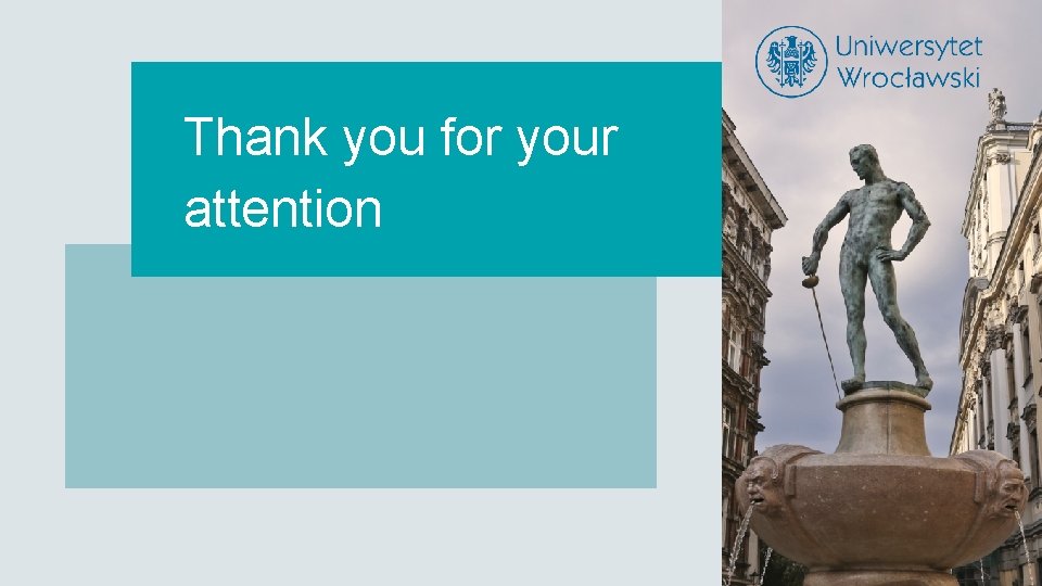 Thank you for your attention 