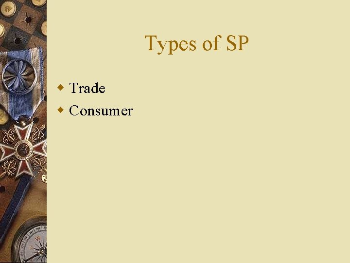 Types of SP w Trade w Consumer 