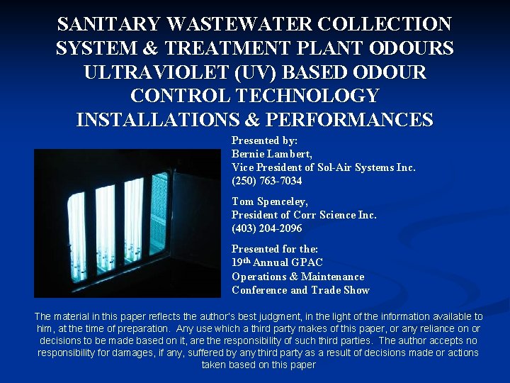 SANITARY WASTEWATER COLLECTION SYSTEM & TREATMENT PLANT ODOURS ULTRAVIOLET (UV) BASED ODOUR CONTROL TECHNOLOGY