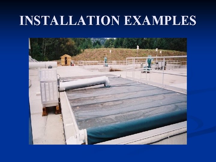 INSTALLATION EXAMPLES 