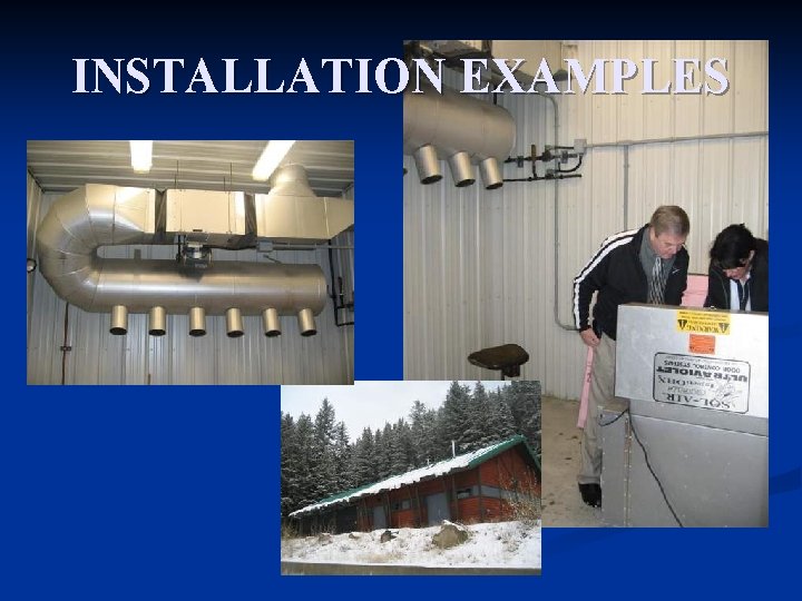 INSTALLATION EXAMPLES 