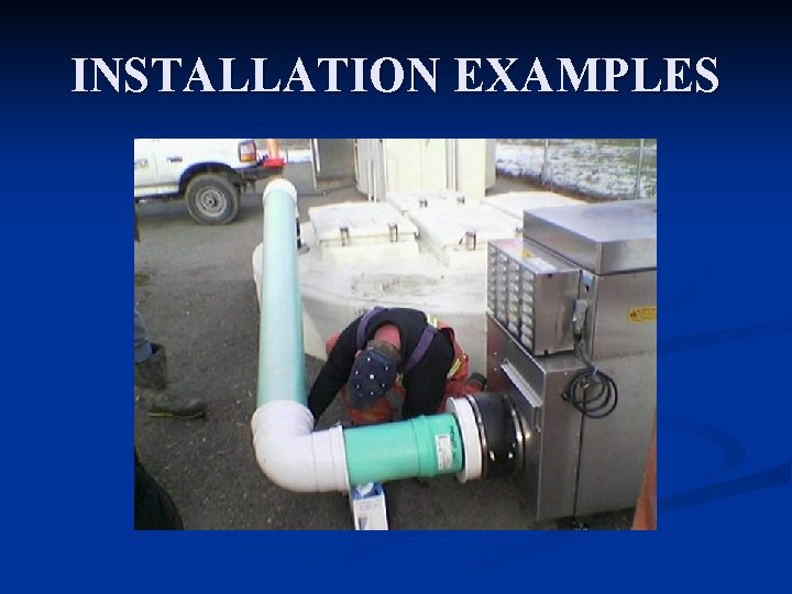 INSTALLATION EXAMPLES 