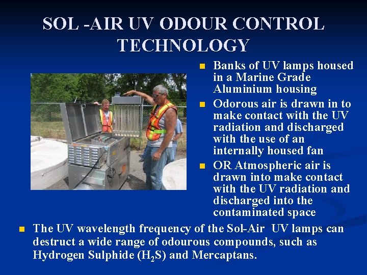 SOL -AIR UV ODOUR CONTROL TECHNOLOGY Banks of UV lamps housed in a Marine