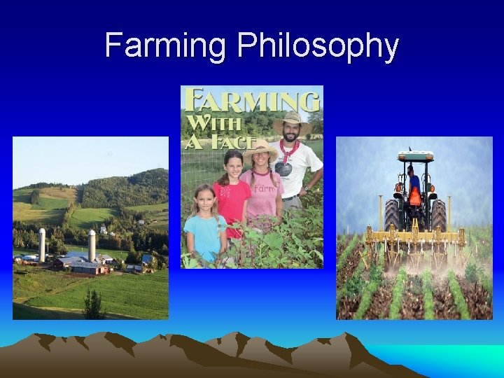 Farming Philosophy 