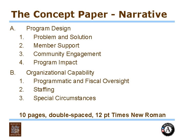 The Concept Paper - Narrative A. 1. 2. 3. 4. B. Program Design Problem