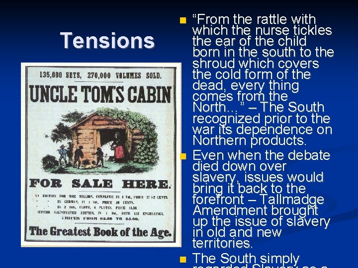  Tensions “From the rattle with which the nurse tickles the ear of the