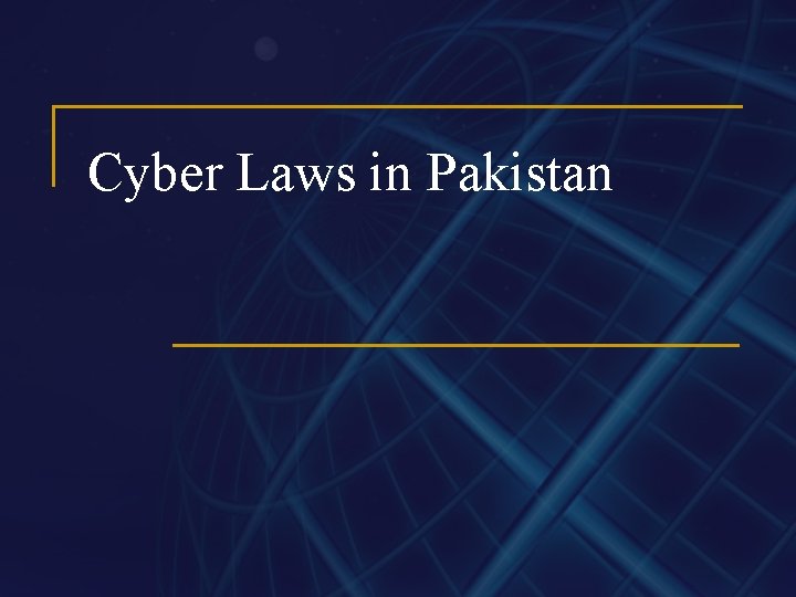 Cyber Laws in Pakistan 