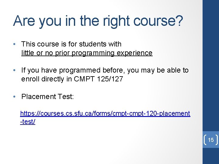 Are you in the right course? • This course is for students with little