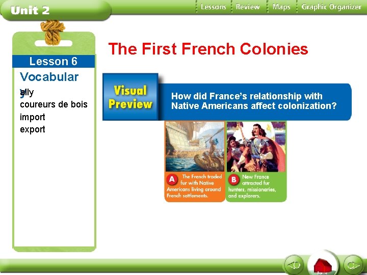 Lesson 6 Vocabular a ylly coureurs de bois import export The First French Colonies