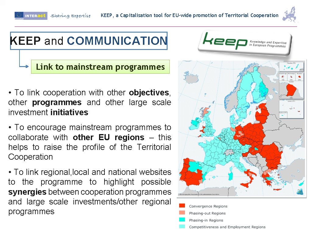 KEEP, a Capitalisation tool for EU-wide promotion of Territorial Cooperation KEEP and COMMUNICATION Link