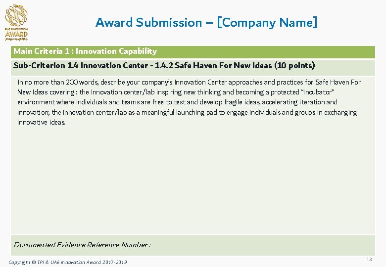 Award Submission – [Company Name] Main Criteria 1 : Innovation Capability Sub-Criterion 1. 4