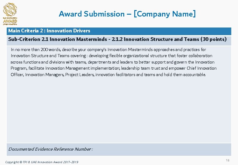 Award Submission – [Company Name] Main Criteria 2 : Innovation Drivers Sub-Criterion 2. 1