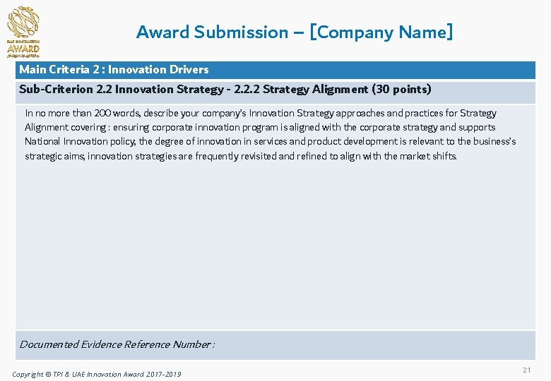 Award Submission – [Company Name] Main Criteria 2 : Innovation Drivers Sub-Criterion 2. 2