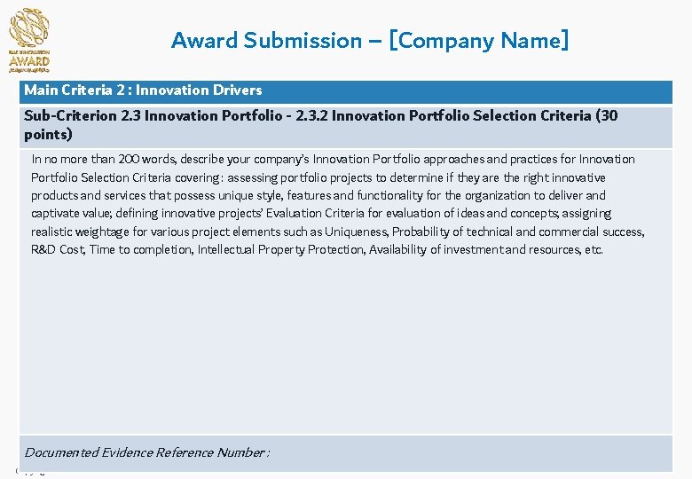 Award Submission – [Company Name] Main Criteria 2 : Innovation Drivers Sub-Criterion 2. 3