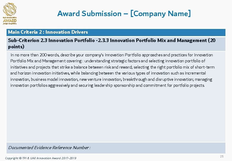 Award Submission – [Company Name] Main Criteria 2 : Innovation Drivers Sub-Criterion 2. 3
