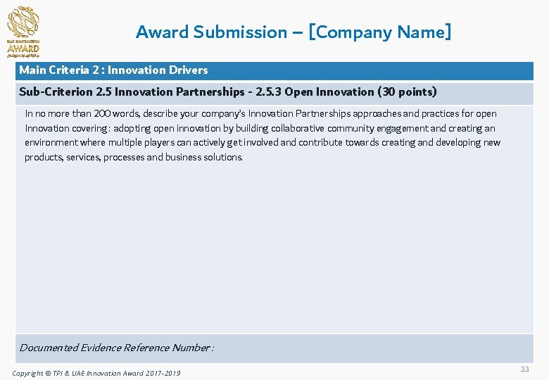 Award Submission – [Company Name] Main Criteria 2 : Innovation Drivers Sub-Criterion 2. 5