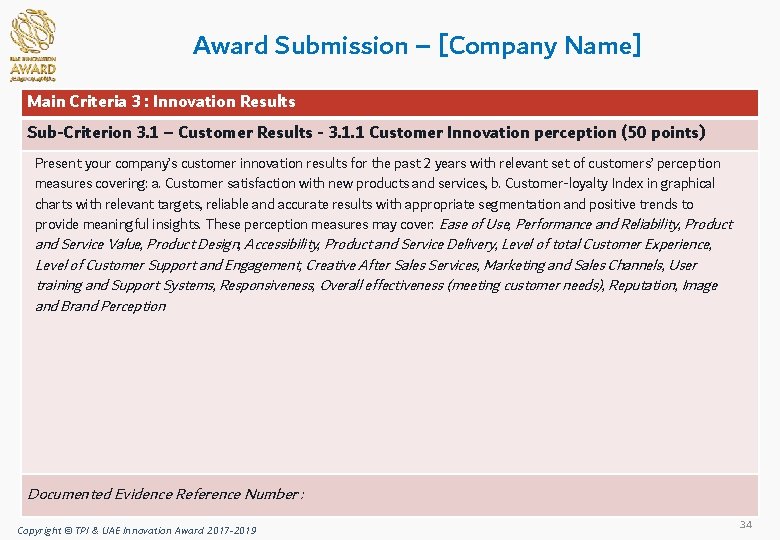 Award Submission – [Company Name] Main Criteria 3 : Innovation Results Sub-Criterion 3. 1