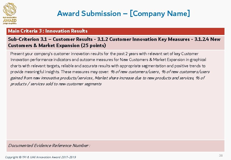 Award Submission – [Company Name] Main Criteria 3 : Innovation Results Sub-Criterion 3. 1