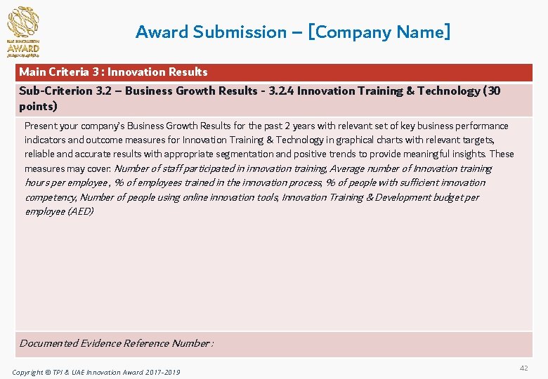 Award Submission – [Company Name] Main Criteria 3 : Innovation Results Sub-Criterion 3. 2