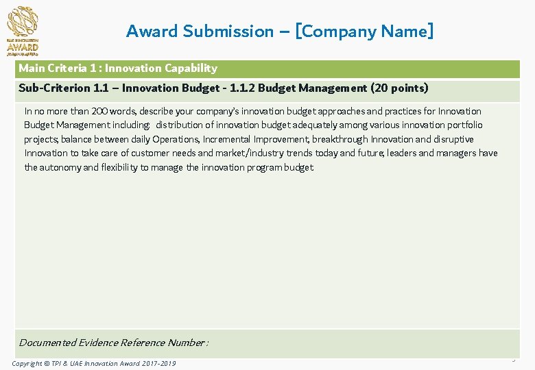 Award Submission – [Company Name] Main Criteria 1 : Innovation Capability Sub-Criterion 1. 1
