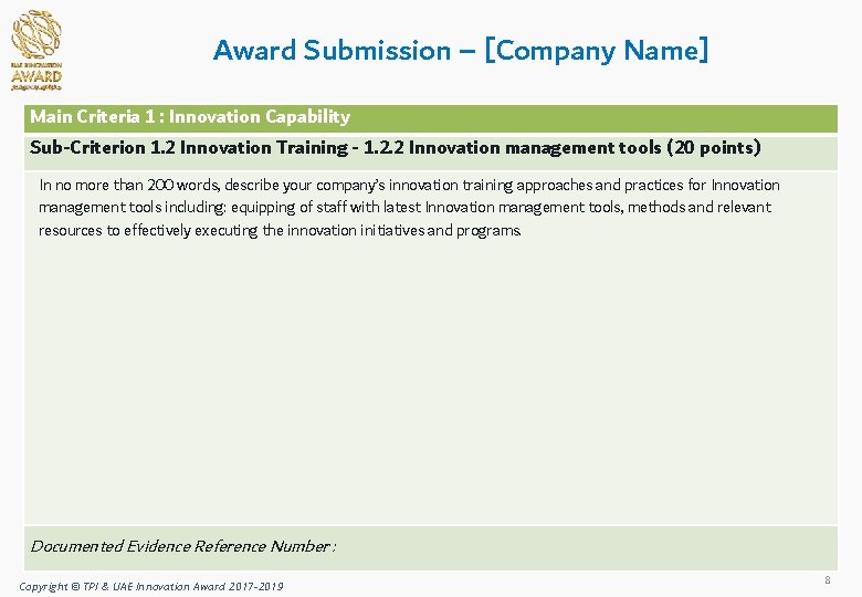 Award Submission – [Company Name] Main Criteria 1 : Innovation Capability Sub-Criterion 1. 2