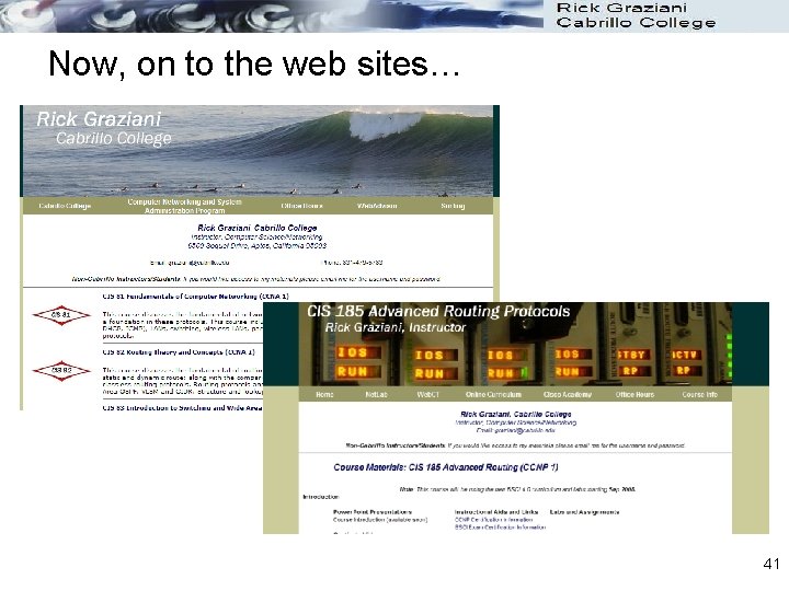 Now, on to the web sites… 41 Now, on to the web sites… 41